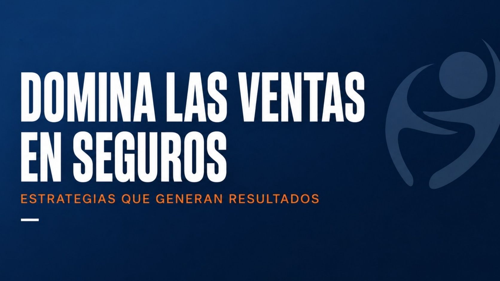 Arte promocional de la masterclass Domina las ventas en seguros