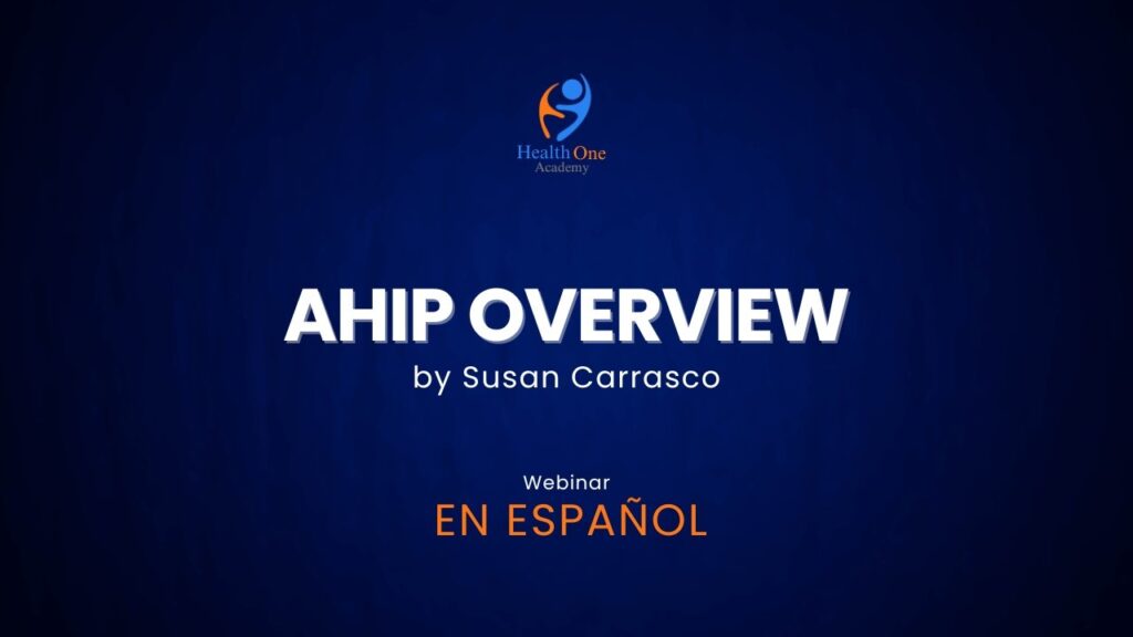 AHIP Overview by Susan Carrasco