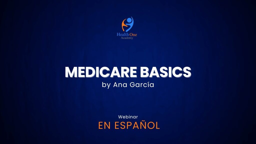 Medicare Basics by Ana Garcia
