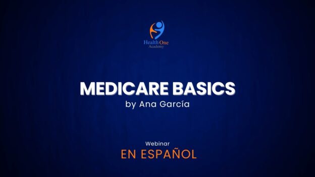 Webinar_Medicare_Basics_Ana_Garcia